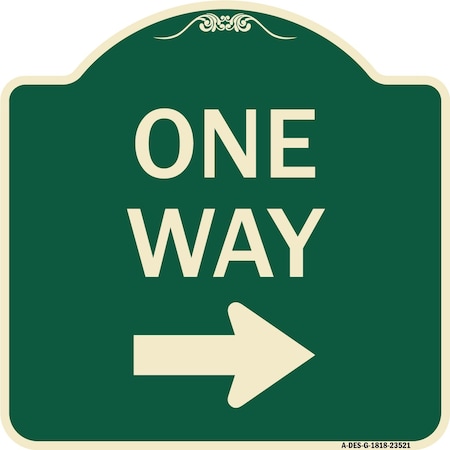 Signmission One Way Right Arrow Heavy-Gauge Aluminum Architectural Sign, 18" x 18", G-1818-23521 A-DES-G-1818-23521